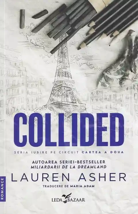 Collided 2 (seria Iubire pe circuit)