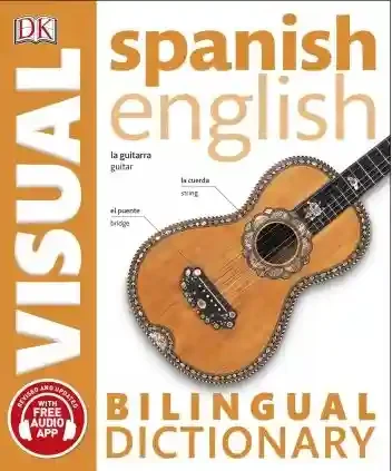 Spanish-English Bilingual Visual Dictionary