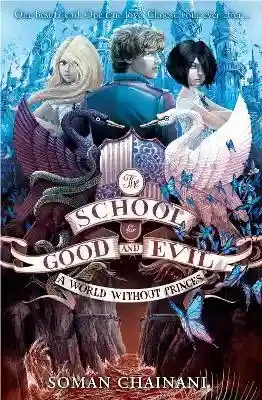 A World Without Princes (The School for Good and Evil Series)