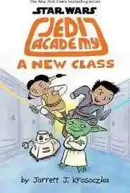 A New Class ( Vol.4Jedy Academy)