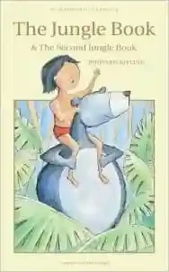 The Jungle Book. The Second Jungle Book (Wordsworth Children's Classics)