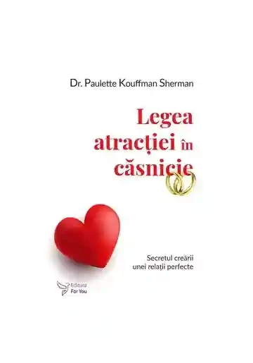 Legea atractiei in casnicie