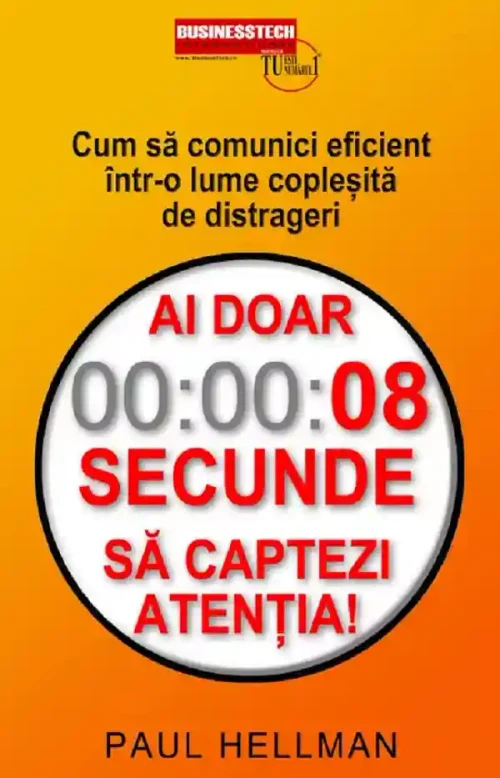 Ai doar 8 secunde sa captezi atentia