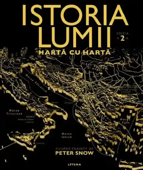ISTORIA LUMII HARTA CU HARTA. editia a II-a