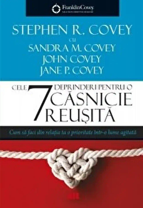 Cele 7 deprinderi pentru o casnicie reusita