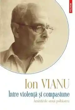 Intre violenta si compasiune