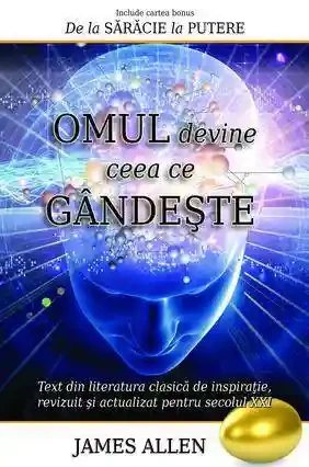 Omul devine ceea ce gandeste