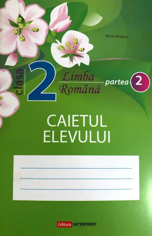 Limba romana. Caietul elevului cl.2 partea 2