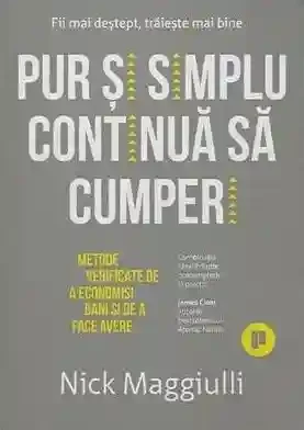 Pur si simplu continua sa cumperi