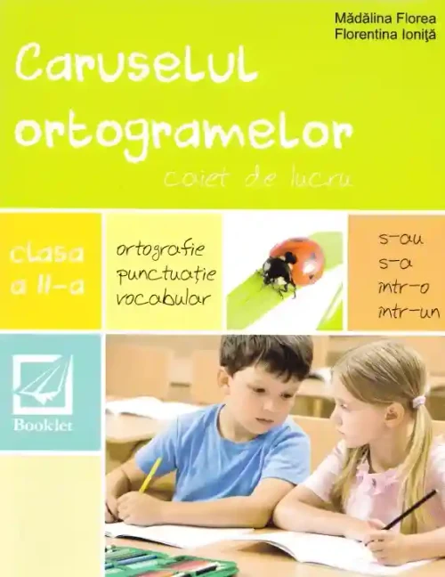 Caruselul ortogramelor pentru clasa a II-a
