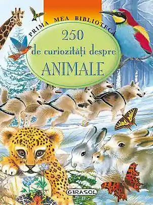 250 de curiozitati despre Animale