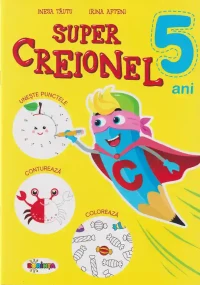 Super Creionel : 5 ani