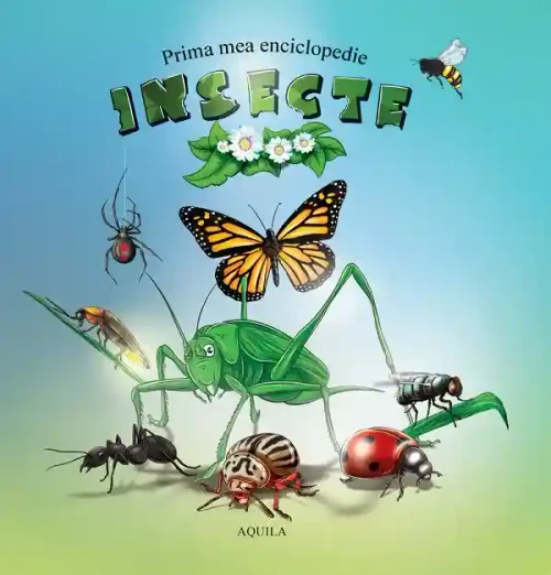 Prima mea enciclopedie. Insecte