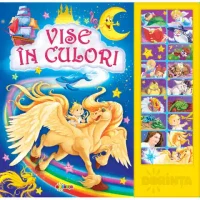 Carte cu sunete. Vise in culori