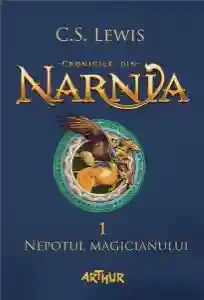 Cronicile din Narnia 1 Nepotul magicianului