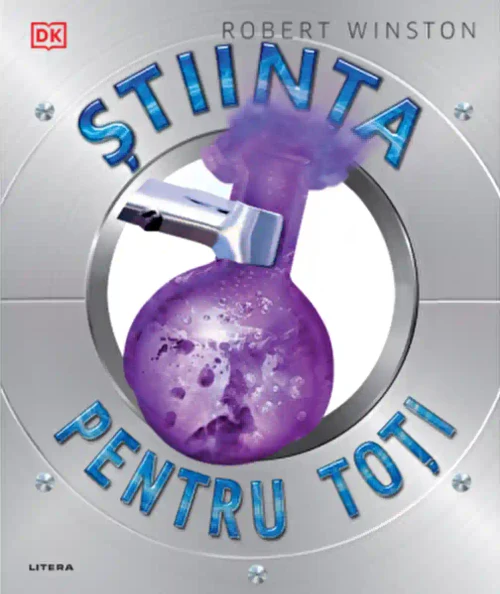 STIINTA PENTRU TOTI. Robert Winston