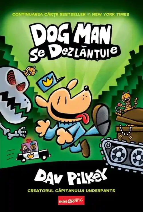 Dog Man 2.  Dog Man se dezlantuie