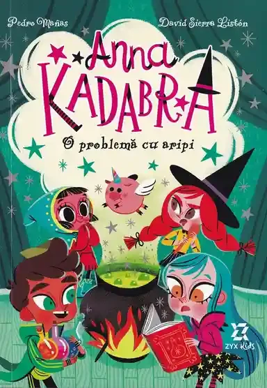 Anna Kadabra volumul 2: O problema cu aripi