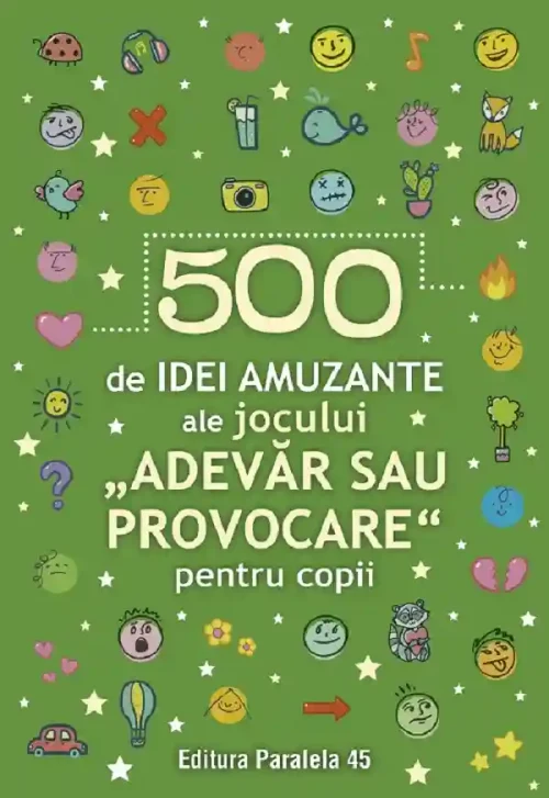 500 de idei amuzante ale jocului „Adevar sau provocare” pentru copii