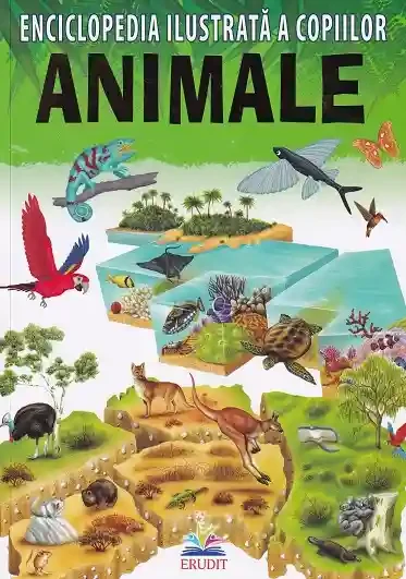 Enciclopedia  ilustrata a copiilor-ANIMALE