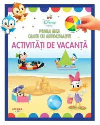 DISNEY BEBE. PRIMA MEA CARTE CU AUTOCOLANTE. ACTIVITATI DE VACANTA