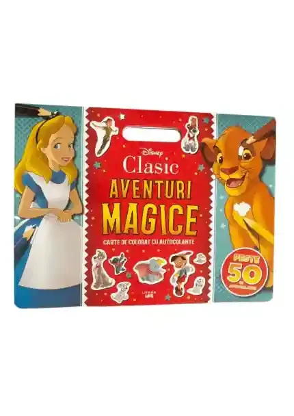 DISNEY CLASIC. AVENTURI MAGICE. Carte de desenat cu autocolante. Peste 50 de autocolante