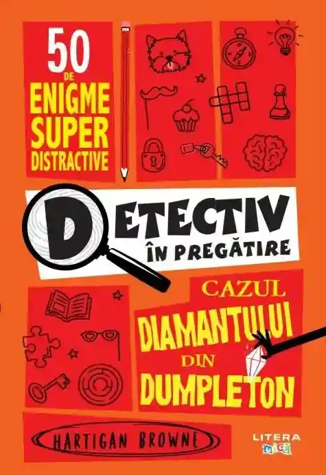 DETECTIV IN PREGATIRE. Cazul diamantului din Dumpleton.
